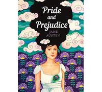 Pride and Prejudice: An abridged edition of the beloved classic romance novel
