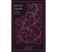 Pride and Prejudice (Annotated): The New Alexandria Edition