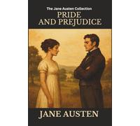 Pride And Prejudice: Clasiic Jane Austen novel|Early example of enemies to lovers
