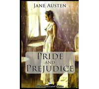 Pride and Prejudice (Classic Illustrated Edition)
