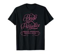 Pride and Prejudice I Infinitely Prefer a Book : Jane Austen T-Shirt