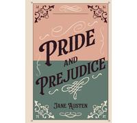 Pride and Prejudice: Illustrated Book by Jane Austen