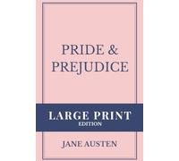 Pride and Prejudice: Large Print Edition