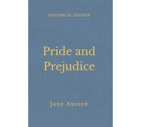Pride And Prejudice: Regency Romance And Social Class (Annotated)