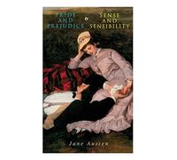Pride And Prejudice & Sense And Sensibility