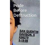 Pride Before Destruction