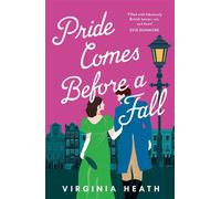 Pride Comes Before a Fall - Virginia Heath - Headline Eternal - ebook (ePub) - Livre
