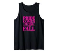 Pride comes before fallall, citation Débardeur