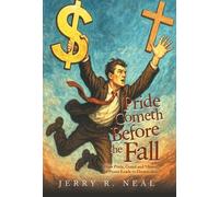 Pride Cometh Before the Fall: How Pride, Greed and Misuse of Power Leads to Destruction