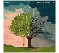 Pride & Disaster – Sleep on It – CD