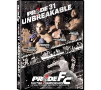 Pride FC 31: Unbreakable