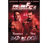 Pride FC: Bad Blood-Ringside Collector's Edition