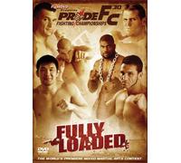 Pride Fighting Championships - 30: Fully Loaded