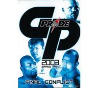 Pride - Final Conflict - Grand Prix 2003 G