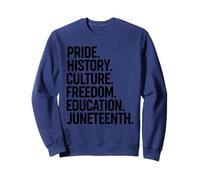 Pride, Histoire, Culture, liberté, éducation, 19 Juin Sweatshirt