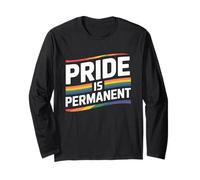 Pride Is Permanent Rainbow Design LGBTQ Gay Lesbian Manche Longue