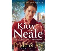 Pride & Joy The stunning new Kitty Neale saga perfect for Christmas in 2026 - Kitty Neale - Orion - ebook (ePub) - Livre