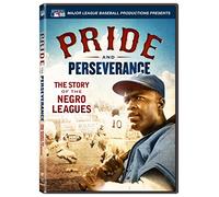 Pride & Perseverance: Story of The Negro Leagues