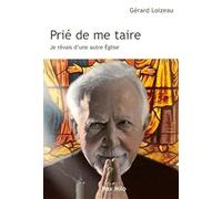 Prié de me taire: Je rêvais d'une autre église