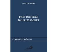 PRIE TON PÈRE DANS LE SECRET