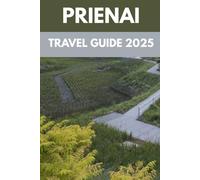 prienai travel guide 2025: Discover the Heart of Southern Lithuania Nature, History, and Hidden Charm