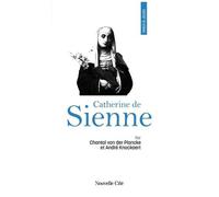 Prier 15 Jours Avec Catherine De Sienne