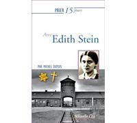 Prier 15 Jours Avec Edith Stein