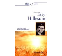 Prier 15 jours avec Etty Hillesum