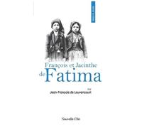 Prier 15 Jours Avec François Et Jacinthe De Fatima