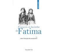 Prier 15 jours avec François et Jacinthe de Fatima: n°56