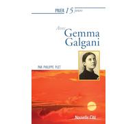 Prier 15 jours avec Gemma Galgani