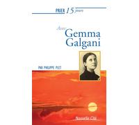 Prier 15 jours avec Gemma Galgani - Philippe Plet - Nouvelle Cite - broché - Essai