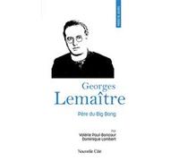 Prier 15 jours avec Georges Lemaître Valérie PAUL-BONCOUR (Auteur), Dominique Lambert (Auteur)