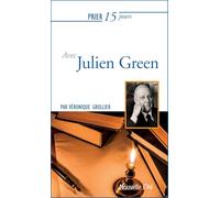 Prier 15 jours avec Julien Green