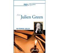 Prier 15 jours avec Julien Green