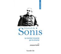 Prier 15 jours avec le Général de Sonis N°263, Le combat traversé par la charité - Jacques Pottier - Nouvelle Cite - broché - Revue