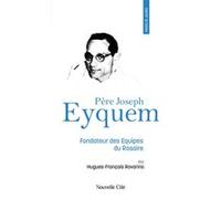 Prier 15 jours avec le père Joseph Eyquem Hugues-François Rovarino (Auteur)