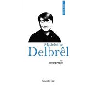 Prier 15 Jours Avec Madeleine Delbrêl