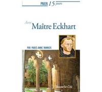 Prier 15 Jours Avec Maître Eckhart