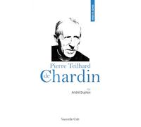 Prier 15 jours avec Pierre Teilhard de Chardin: n°12