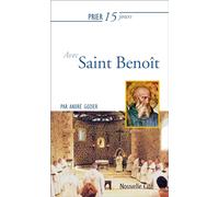 Prier 15 jours avec Saint Benoît