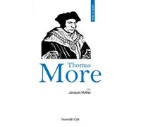 Prier 15 jours avec Thomas More N°134 - Jacques Mulliez - Nouvelle Cite - broché - Guide