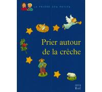 PRIER AUTOUR DE LA CRECHE