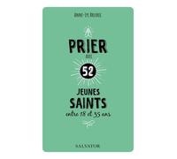 Prier Avec 52 Jeunes Saints - Entre 18 Et 35 Ans