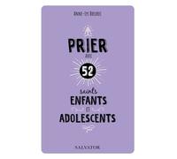 Prier avec 52 saints enfants et adolescents