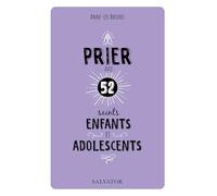 Prier avec 52 saints enfants et adolescents