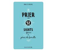 Prier avec 52 saints époux et pères de famille