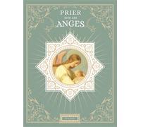 Nicole Masson et Yann Caudal – Prier avec les anges – Guide – Relié