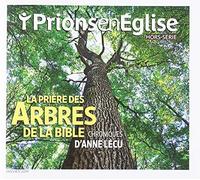 Prier avec les arbres de la Bible