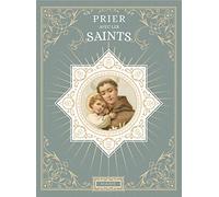 Prier avec les saints
